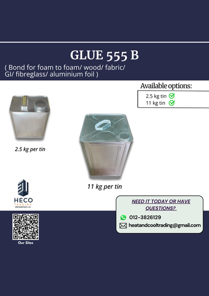 Glue 555B Adhesive Bonding for Foam to Foam/Wood/Fabric/GI/Aluminium Foil/Fibreglass